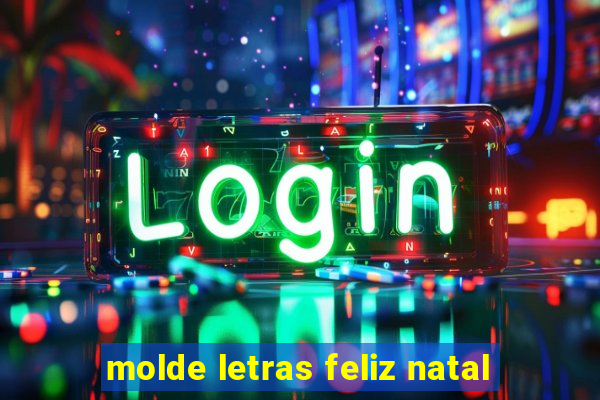 molde letras feliz natal